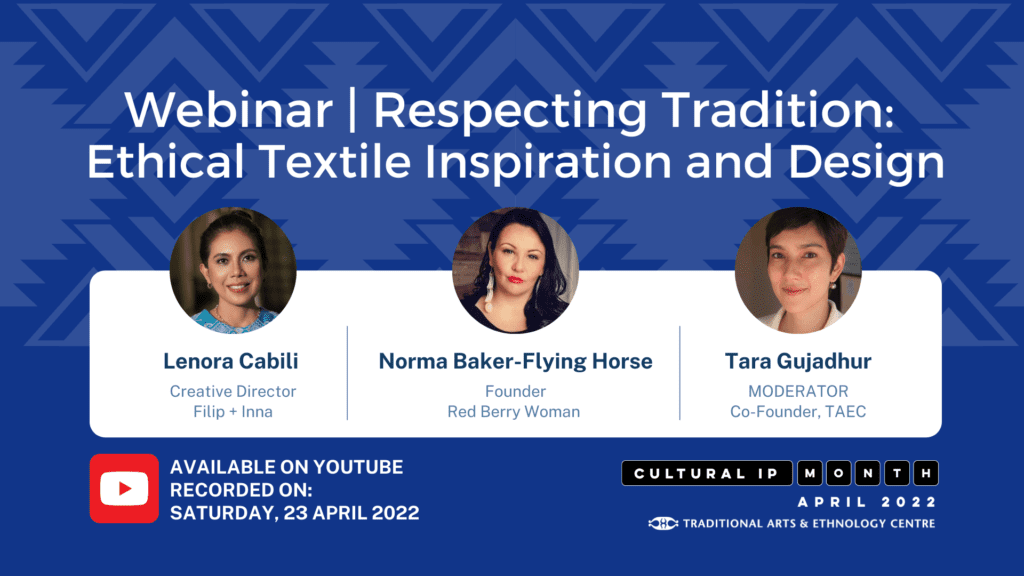 Watch Cultural IP Month Webinar Ethical Textile Design and Respecting Culture